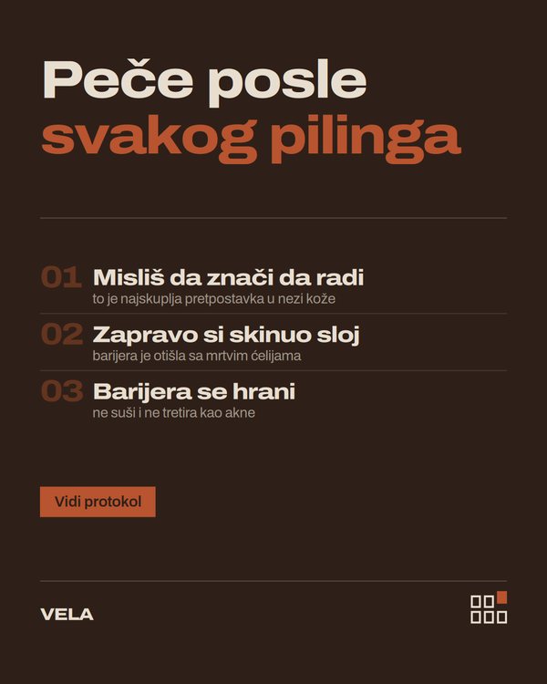 VELA — Peče posle svakog pilinga